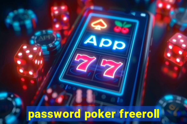 password poker freeroll